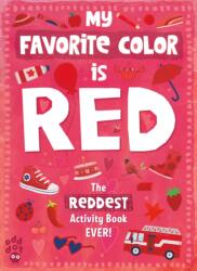 My Favorite Color Activity Book: Red (ISBN: 9781250768360)