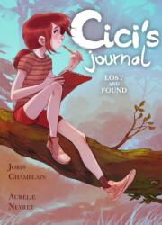 Cici's Journal: Lost and Found (ISBN: 9781250763396)