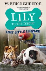 Lily to the Rescue: Lost Little Leopard (ISBN: 9781250762566)