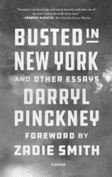 Busted in New York and Other Essays (ISBN: 9781250758132)