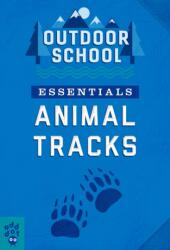 Outdoor School Essentials: Animal Tracks (ISBN: 9781250754684)