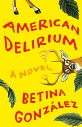 American Delirium (ISBN: 9781250621283)