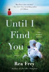 Until I Find You (ISBN: 9781250621054)