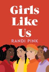Girls Like Us (ISBN: 9781250620873)