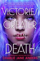 Victories Greater Than Death (ISBN: 9781250317315)
