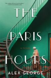 Paris Hours (ISBN: 9781250307187)