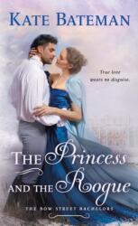 Princess and the Rogue (ISBN: 9781250306098)