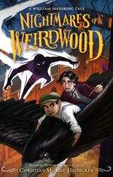 Nightmares of Weirdwood (ISBN: 9781250302922)