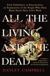 All the Living and the Dead (ISBN: 9781250281845)