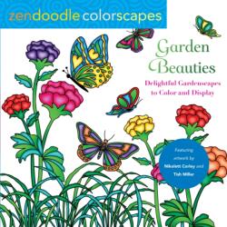 Zendoodle Colorscapes: Garden Beauties (ISBN: 9781250279781)