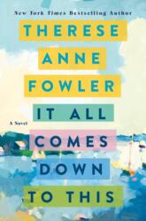 It All Comes Down to This (ISBN: 9781250278074)