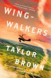 Wingwalkers (ISBN: 9781250274595)