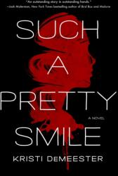 Such a Pretty Smile (ISBN: 9781250274212)