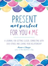 Present, Not Perfect for You and Me (ISBN: 9781250271280)