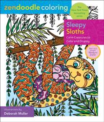 Zendoodle Coloring: Sleepy Sloths (ISBN: 9781250271112)