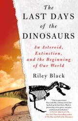 Last Days of the Dinosaurs (ISBN: 9781250271044)