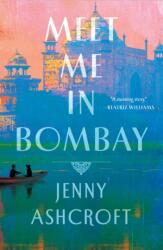 Meet Me in Bombay (ISBN: 9781250270269)