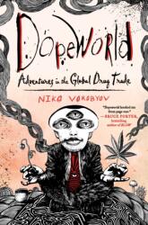 Dopeworld (ISBN: 9781250270016)