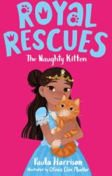 Royal Rescues #1: The Naughty Kitten (ISBN: 9781250264886)