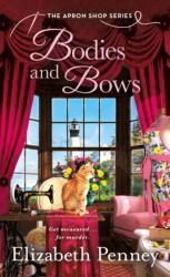 Bodies and Bows (ISBN: 9781250257987)