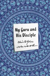 My Guru and His Disciple (ISBN: 9781250254870)