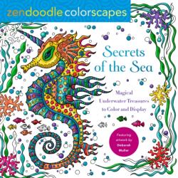 Zendoodle Colorscapes: Secrets of the Sea (ISBN: 9781250253293)