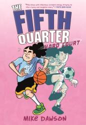 The Fifth Quarter: Hard Court (ISBN: 9781250244345)