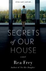Secrets of Our House (ISBN: 9781250241603)