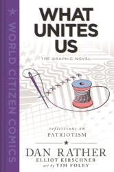 What Unites Us: The Graphic Novel (ISBN: 9781250239945)