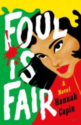 Foul is Fair (ISBN: 9781250239549)