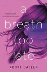 Breath Too Late (ISBN: 9781250238795)
