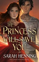Princess Will Save You (ISBN: 9781250237422)