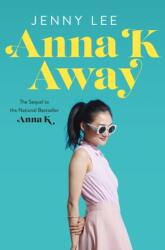 Anna K Away (ISBN: 9781250236463)