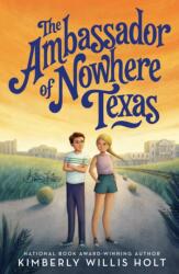 Ambassador of Nowhere Texas (ISBN: 9781250234100)