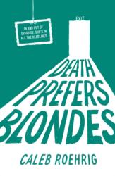 Death Prefers Blondes (ISBN: 9781250233622)