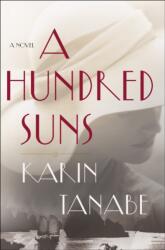 Hundred Suns (ISBN: 9781250231475)