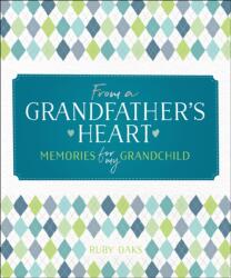 From a Grandfather's Heart (ISBN: 9781250227430)