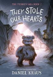 They Stole Our Hearts (ISBN: 9781250224422)