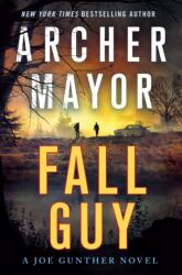 Fall Guy (ISBN: 9781250224187)