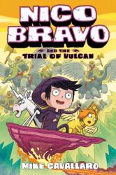 Nico Bravo and the Trial of Vulcan (ISBN: 9781250220455)