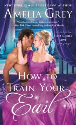 How To Train Your Earl (ISBN: 9781250218803)