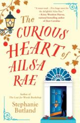 Curious Heart of Ailsa Rae (ISBN: 9781250217011)