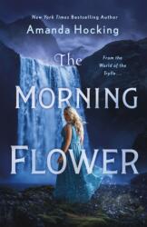 Morning Flower (ISBN: 9781250204288)