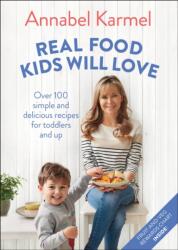Real Food Kids Will Love (ISBN: 9781250201386)