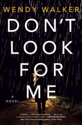 Don't Look for Me (ISBN: 9781250198709)