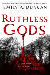 Ruthless Gods (ISBN: 9781250195692)