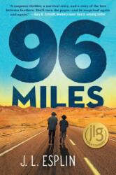 96 Miles (ISBN: 9781250192288)