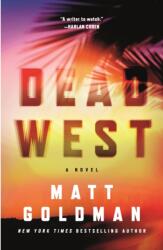 Dead West (ISBN: 9781250191342)