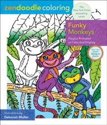 Zendoodle Coloring: Funky Monkeys (ISBN: 9781250190451)