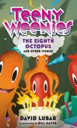 Teeny Weenies: The Eighth Octopus (ISBN: 9781250187864)